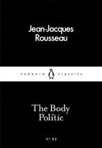 The Body Politic - Jean-Jacques Rousseau - GRATIS VERZENDING, Verzenden, Nieuw, Nederland, Jean-Jacques Rousseau
