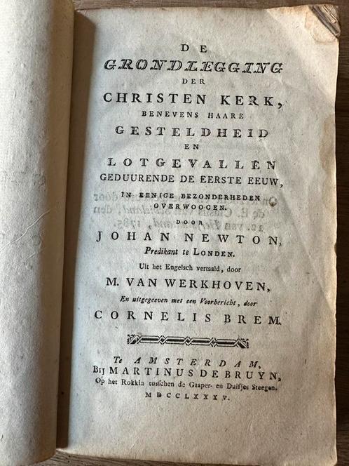 Johan Newton:De grondlegging der Christen kerk, 1785, Antiek en Kunst, Antiek | Boeken en Bijbels, Ophalen of Verzenden