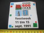 sticker Winschoten 600 jaar feestweek 11 tm 15 sept. 1991 *, Ophalen, Zo goed als nieuw
