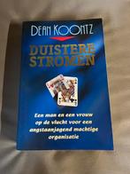 Duistere Stromen - Dean Koontz, Ophalen of Verzenden, Gelezen, Nederland