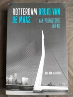 Han van der Horst - Rotterdam bruid van de Maas, Boeken, Ophalen of Verzenden, Zo goed als nieuw, Han van der Horst