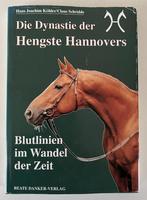 Die Dynastie der Hengste Hannovers : Blutlinien im Wandel de, Boeken, Ophalen of Verzenden, Paarden of Pony's