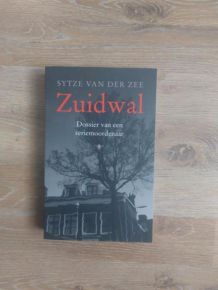 Zuidwal (True Crime) door Sytze van der Zee, Boeken, Biografieën, Zo goed als nieuw, Overige, Ophalen of Verzenden