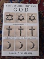 Karen Armstrong - Een geschiedenis van God, Boeken, Karen Armstrong, Ophalen of Verzenden, Zo goed als nieuw