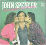Vinyl Single John Spencer, Ophalen of Verzenden, Overige formaten, Levenslied of Smartlap