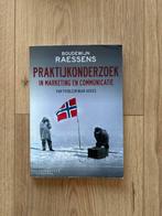 Praktijkonderzoek in marketing en communicatie - Raessens, Verzenden, Zo goed als nieuw, Economie en Marketing