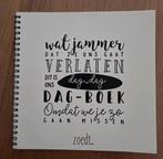 Dag dagboek / afscheidsboek Zoedt, Ophalen of Verzenden, Nieuw, Overige typen