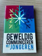 Geweldig communiceren met jongeren, Ophalen of Verzenden, Zo goed als nieuw, Justine Mol
