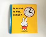 Hoe laat is het Nijntje? Dick Bruna, Boeken, Kinderboeken | Kleuters, Ophalen of Verzenden, Zo goed als nieuw