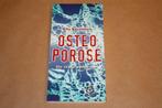 Osteoporose. De stille epidemie. Elly Korzelius., Boeken, Ophalen of Verzenden, Zo goed als nieuw, Dieet en Voeding
