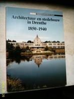 Architectuur en stedebouw in Drenthe., Boeken, Ophalen of Verzenden, 20e eeuw of later, Zo goed als nieuw