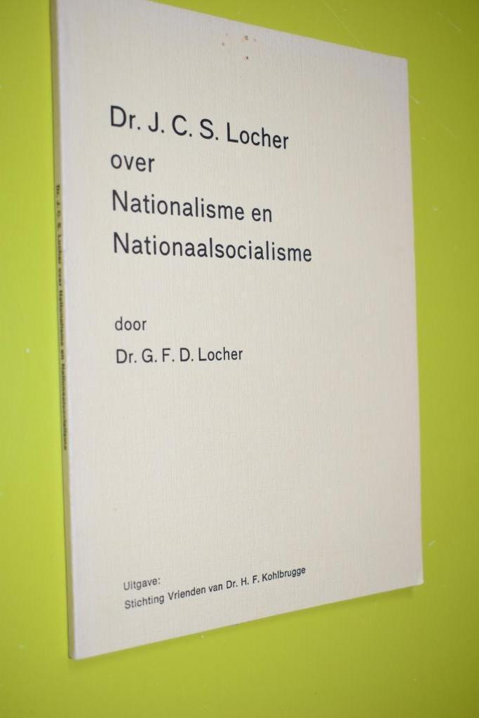 Nationalisme en Nationaasocialisme -1981- G. Locher, Boeken, Geschiedenis | Wereld, Gelezen, Europa, 20e eeuw of later, Ophalen of Verzenden