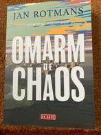 Omarm de Chaos - Jan Rotmans, Boeken, Ophalen of Verzenden, Zo goed als nieuw, Nederland