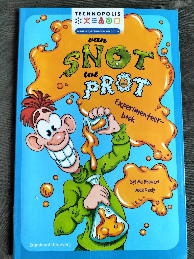 Van snot tot prot / Experimenteerboek, Ophalen of Verzenden, Zo goed als nieuw, Sylvia Branzei, Fictie algemeen