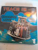 Teach in 7 inch goodbye love, Ophalen of Verzenden, Zo goed als nieuw, Pop