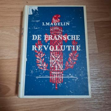 De Fransche Revolutie - L. Madelin beschikbaar voor biedingen