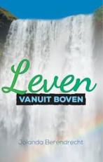 Leven vanuit boven, Ophalen of Verzenden, Zo goed als nieuw, Christendom | Protestants, Jolanda Berendrecht