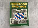 Friesland 1940 / 1945 Tweede Wereldoorlog Friese Pers, Boeken, Gelezen, Algemeen, Ophalen of Verzenden, Tweede Wereldoorlog