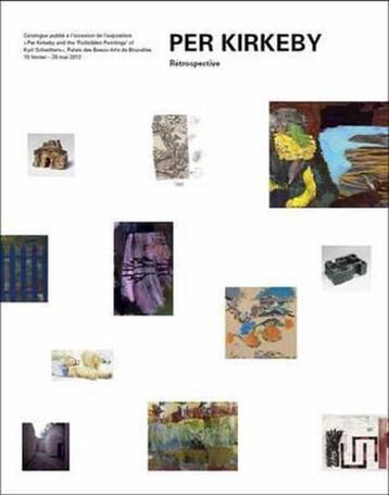 Per Kirkeby and the Forbidden Paintings of Kurt Schwitters beschikbaar voor biedingen