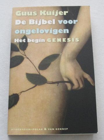 Guus Kuijer - De Bijbel voor ongelovigen - Als Nieuw! beschikbaar voor biedingen