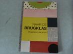 Naar de Brugklas - Brugpiepen Doe Je Zo, Ophalen of Verzenden, Zo goed als nieuw, Non-fictie