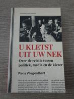 U Kletst Uit Uw Nek - Politiek, Media, Kiezer, Gelezen, Rens Vliegenthart, Ophalen of Verzenden, Politiek en Staatkunde