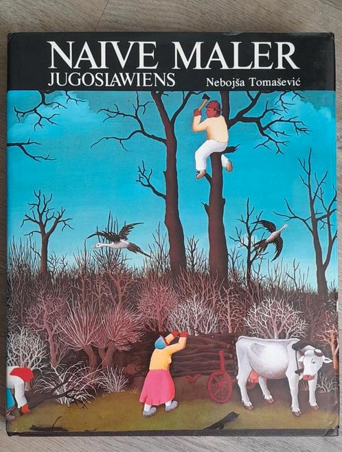 Naive Maler Jugoslawiens - Nebojša Tomašević, Boeken, Kunst en Cultuur | Beeldend, Gelezen, Schilder- en Tekenkunst, Ophalen of Verzenden