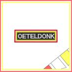 Tekstembleem - OETELDONK (RWG), Oeteldonk, Carnaval, Verzenden, Nieuw