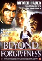 Beyond Forgiveness (Rutger Hauer), Ophalen of Verzenden, Zo goed als nieuw, Vanaf 16 jaar