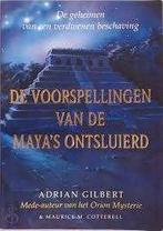 de voorspellingen van de Maya's ontsluierd, Ophalen of Verzenden, Zo goed als nieuw, Spiritualiteit algemeen, Achtergrond en Informatie