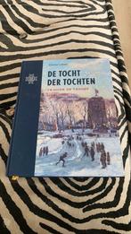 De tocht der tochten Tragiek en triompf 1749-2002 elfsteden, Ophalen of Verzenden, Zo goed als nieuw, Overige onderwerpen