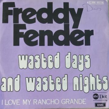 Freddy - Wasted days and wasted nighs beschikbaar voor biedingen