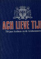 Ach lieve tijd Arnhem compleet, Boeken, Ophalen of Verzenden, 20e eeuw of later, Gelezen