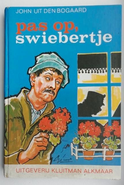 Pas op, Swiebertje van John uit den Bogaard, Boeken, Kinderboeken | Jeugd | onder 10 jaar, Gelezen, Fictie algemeen, Ophalen