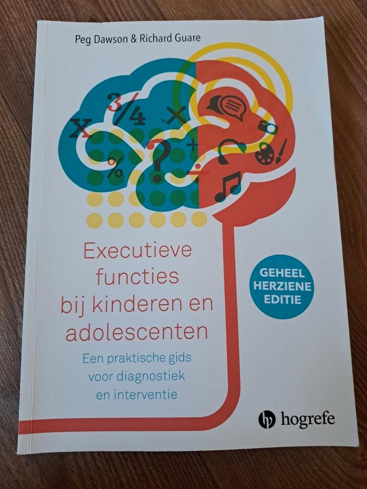 Executieve Functies bij Kinderen - Dawson & Guare, Boeken, Psychologie, Zo goed als nieuw, Ontwikkelingspsychologie, Ophalen of Verzenden