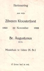 Br. Augustianus svd 1903-1928 Uden, Ophalen of Verzenden