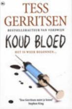 Tess Gerritsen Koud Bloed 1,99 ;Koud Hart 1,99 ;Incendio 1 ,, Ophalen of Verzenden, Zo goed als nieuw