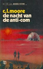 C.L. Moore - De nacht van de anti-com, Ophalen of Verzenden, Gelezen