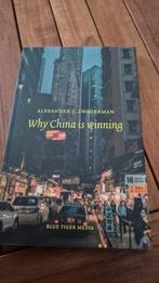 Why China is Winning - Alexander J. Zwagerman, Gelezen, Ophalen of Verzenden, Politiek en Staatkunde, Alexander J. Zwagerman