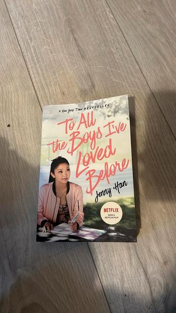 To all the boys I’ve loved before, geschreven door Jenny Han