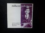 ROBERT JOHNSON - STEADY ROLLIN' MAN - 2CD - BLUES, Jazz en Blues, Ophalen of Verzenden, Zo goed als nieuw, 1980 tot heden