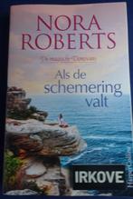 ALS DE SCHEMERING VALT * Nora Roberts *, Verzenden, Zo goed als nieuw, Nora Roberts, Europa overig