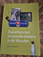Duivelbanners en wonderdokters in de Wouden - Klaas Henstra, Ophalen of Verzenden, Zo goed als nieuw