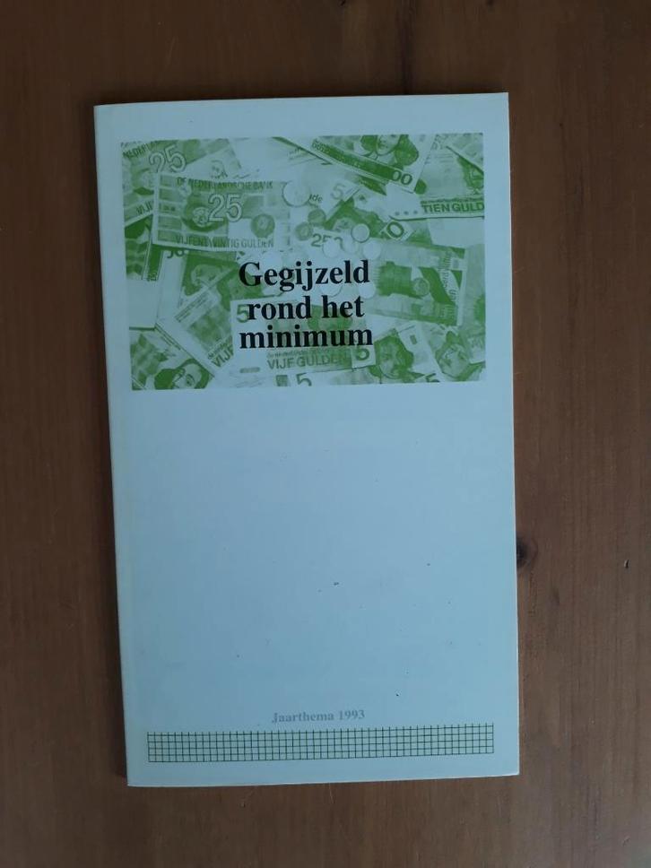 Gegijzeld rond het minimum, Boeken, Politiek en Maatschappij, Gelezen, Maatschappij en Samenleving, Nederland, Ophalen of Verzenden