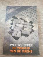De Vrijheid van de Grens - Paul Scheffer, Boeken, Ophalen of Verzenden, Gelezen