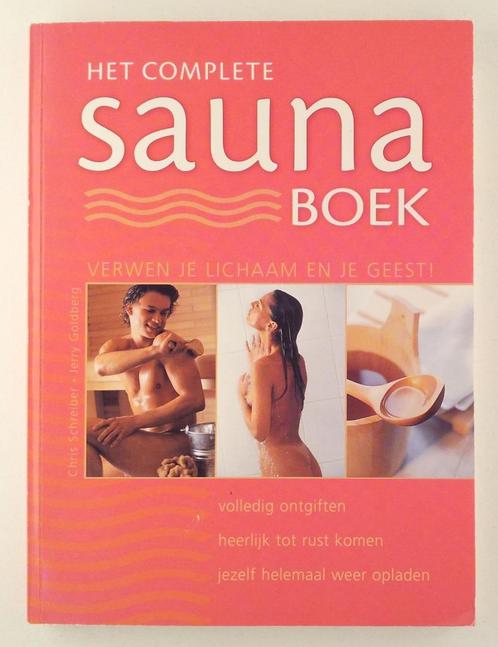 Het complete Sauna boek / Verwen je lichaam en je geest!, Boeken, Hobby en Vrije tijd, Gelezen, Overige onderwerpen, Verzenden