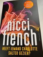 Nicci French heeft iemand Charlotte Salter gezien?, Ophalen of Verzenden, Europa overig, Nicci French, Zo goed als nieuw