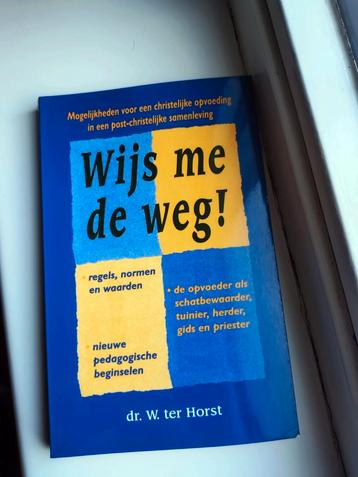 Wijs me de weg! - Dr. W. ter Horst beschikbaar voor biedingen