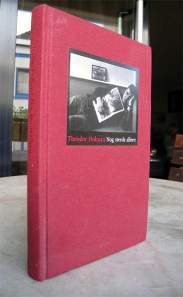 Holman, Theodor - Nog steeds alleen (2003 1e dr.)