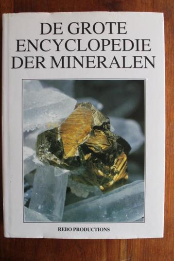 De GROTE Encyclopedie der Mineralen beschikbaar voor biedingen